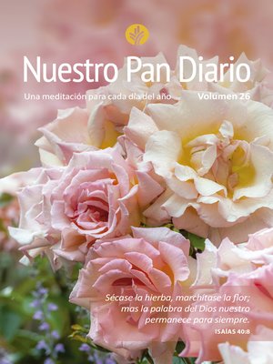 cover image of Nuestro Pan Diario Volume 26 Rosas